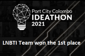 LNBTI Team Won the First Place in Port City Colombo Ideathon