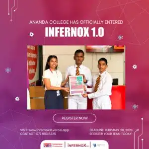 Ananda College has officially entered INFERNOX 1.0!